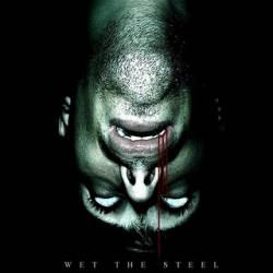 Wet The Steel : Prey for Death